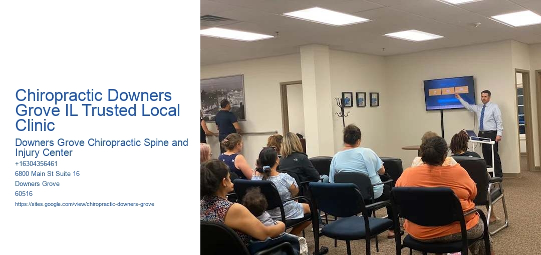 Chiropractic Downers Grove IL Trusted Local Clinic