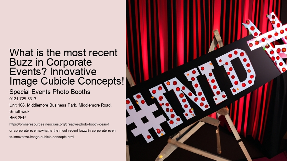 What is the most recent Buzz in Corporate Events? Innovative Image Cubicle Concepts!